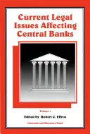 Aktuelle Rechtsfragen im Zusammenhang mit Zentralbanken - Current Legal Issues Affecting Central Banks