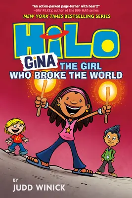 Hilo Buch 7: Gina---Das Mädchen, das die Welt zerbrach - Hilo Book 7: Gina---The Girl Who Broke the World