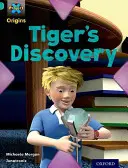 Projekt X Ursprünge: Türkisfarbenes Buchband, Oxford Stufe 7: Entdeckung: Tiger's Discovery - Project X Origins: Turquoise Book Band, Oxford Level 7: Discovery: Tiger's Discovery