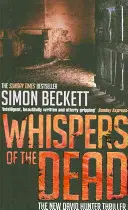 Das Flüstern der Toten - Der herzzerreißend gruselige David-Hunter-Thriller - Whispers of the Dead - The heart-stoppingly scary David Hunter thriller