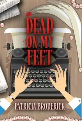 Tot auf meinen Füßen - Dead on my Feet