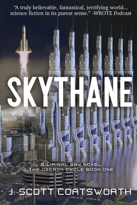 Skythane: Himmelsrand: Oberon-Zyklus Buch 1 - Skythane: Liminal Sky: Oberon Cycle Book 1