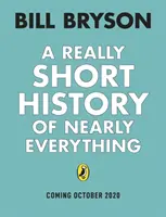 Wirklich kurze Geschichte von fast allem - Really Short History of Nearly Everything