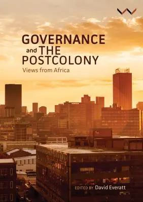 Governance und die Postkolonie: Ansichten aus Afrika - Governance and the Postcolony: Views from Africa