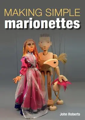 Einfache Marionetten basteln - Making Simple Marionettes