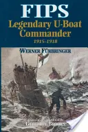 Fips legendärer U-Boot-Kommandant - Fips Legendary U-boat Commander