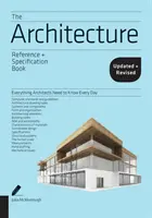 Das Architektur-Referenz- und Spezifikationsbuch, aktualisiert und überarbeitet: Alles, was Architekten tagtäglich wissen müssen - The Architecture Reference & Specification Book Updated & Revised: Everything Architects Need to Know Every Day