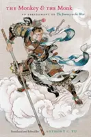 Der Affe und der Mönch: Eine Kurzfassung der Reise in den Westen - The Monkey and the Monk: An Abridgment of the Journey to the West