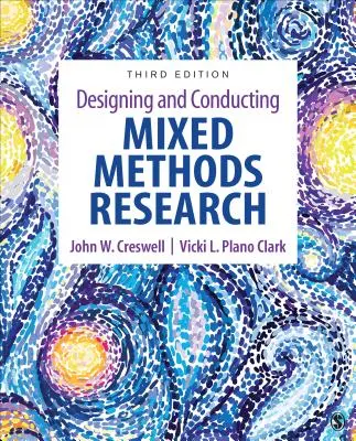 Entwurf und Durchführung von Forschung mit gemischten Methoden - Designing and Conducting Mixed Methods Research