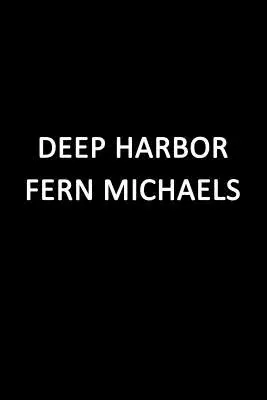 Tiefer Hafen: Eine Saga über Verlust und Liebe - Deep Harbor: A Saga of Loss and Love