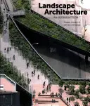Landschaftsarchitektur: Eine Einführung - Landscape Architecture: An Introduction