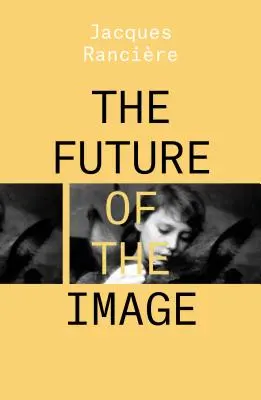 Die Zukunft des Bildes - The Future of the Image