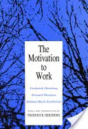 Motivation zur Arbeit - Motivation to Work