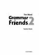 Grammatikfreunde 2: Lehrerbuch - Grammar Friends 2: Teacher's Book
