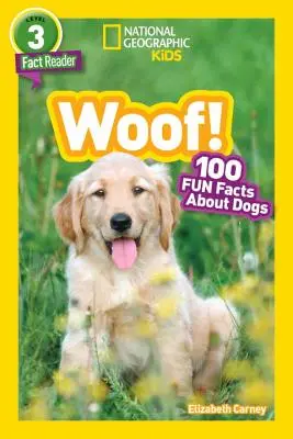 National Geographic Readers: Wuff! 100 lustige Fakten über Hunde (L3) - National Geographic Readers: Woof! 100 Fun Facts about Dogs (L3)