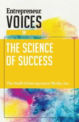 Unternehmerstimmen über die Wissenschaft des Erfolgs - Entrepreneur Voices on the Science of Success