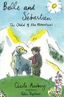 Belle & Sbastien: Das Kind der Berge - Belle & Sbastien: The Child of the Mountains