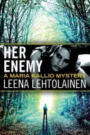 Ihr Feind - Her Enemy