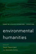 Environmental Humanities: Stimmen aus dem Anthropozän - Environmental Humanities: Voices from the Anthropocene