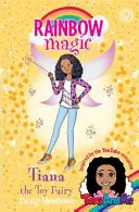 Regenbogenzauber: Tiana die Spielzeugfee - Toys And Me Sonderausgabe - Rainbow Magic: Tiana the Toy Fairy - Toys AndMe Special Edition