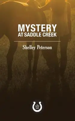 Geheimnis am Saddle Creek: Die Saddle-Creek-Reihe - Mystery at Saddle Creek: The Saddle Creek Series