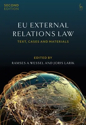 Das Recht der EU-Außenbeziehungen: Texte, Fälle und Materialien - Eu External Relations Law: Text, Cases and Materials