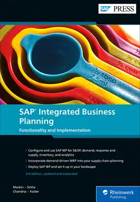 SAP Integrierte Unternehmensplanung: Funktionsweise und Implementierung - SAP Integrated Business Planning: Functionality and Implementation