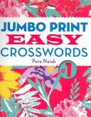 Einfache Kreuzworträtsel im Jumboformat #1 - Jumbo Print Easy Crosswords #1