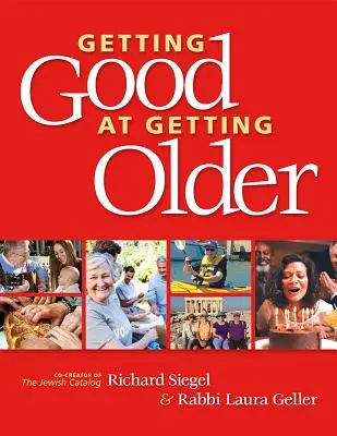 Gut älter werden - Getting Good at Getting Older