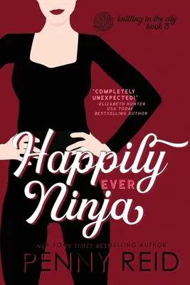 Happily Ever Ninja: Eine verheiratete Romanze - Happily Ever Ninja: A Married Romance