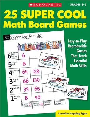 25 supercoole Mathe-Brettspiele: Leicht zu spielende, reproduzierbare Spiele, die grundlegende mathematische Fertigkeiten lehren - 25 Super Cool Math Board Games: Easy-To-Play Reproducible Games That Teach Essential Math Skills