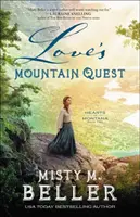 Die Suche der Liebe in den Bergen - Love's Mountain Quest