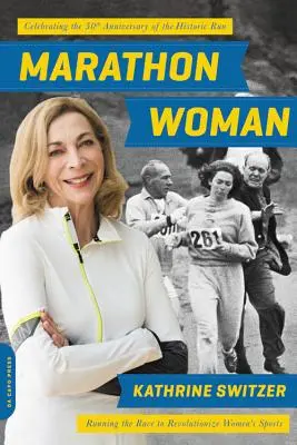 Marathon Woman: Das Rennen um die Revolutionierung des Frauensports (überarbeitet) - Marathon Woman: Running the Race to Revolutionize Women's Sports (Revised)