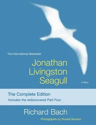 Jonathan Livingston Seagull: Die Gesamtausgabe - Jonathan Livingston Seagull: The Complete Edition