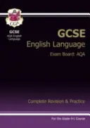 GCSE English Language AQA Complete Revision & Practice - Grade 9-1 Course (mit Online-Ausgabe) - GCSE English Language AQA Complete Revision & Practice - Grade 9-1 Course (with Online Edition)