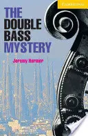 Das Kontrabassgeheimnis Stufe 2 - The Double Bass Mystery Level 2