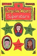 Jacqueline Wilsons Superstars - Jacqueline Wilson's Superstars