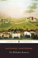 Die Blithedale-Romanze - The Blithedale Romance
