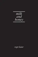 Milch und Honig - Milk and Honey