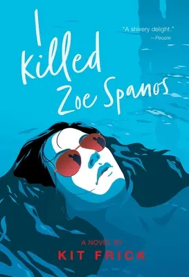 Ich habe Zoe Spanos getötet - I Killed Zoe Spanos