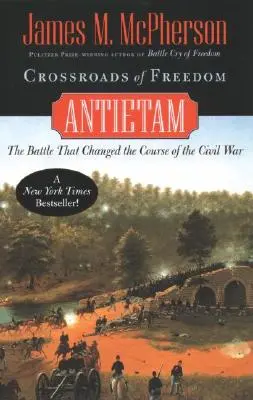 Kreuzungen der Freiheit: Antietam - Crossroads of Freedom: Antietam