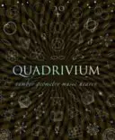 Quadrivium - Die vier klassischen freien Künste der Zahl, Geometrie, Musik und Kosmologie - Quadrivium - The Four Classical Liberal Arts of Number, Geometry, Music and Cosmology