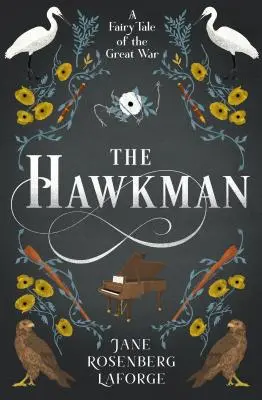 Der Falkenmann: Ein Märchen aus dem Großen Krieg - The Hawkman: A Fairy Tale of the Great War