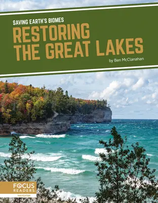 Die Wiederherstellung der Großen Seen - Restoring the Great Lakes