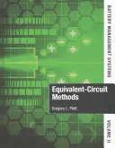 Batterie-Management-Systeme, Band II: Äquivalenzschaltkreis-Methoden - Battery Management Systems, Volume II: Equivalent-Circuit Methods