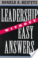 Führung ohne einfache Antworten - Leadership Without Easy Answers