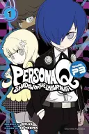 Persona Q: Schatten des Labyrinths Seite: P3 Band 1 - Persona Q: Shadow of the Labyrinth Side: P3 Volume 1