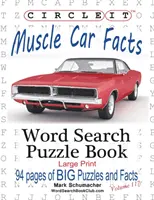 Circle It, Fakten zu Muscle Cars, Großdruck, Wortsuche, Rätselbuch - Circle It, Muscle Car Facts, Large Print, Word Search, Puzzle Book