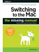 Der Umstieg auf den Mac: Das fehlende Handbuch, Yosemite-Ausgabe - Switching to the Mac: The Missing Manual, Yosemite Edition