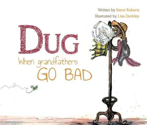 Becher: Wenn Großväter böse werden - Dug: When Grandfathers Go Bad